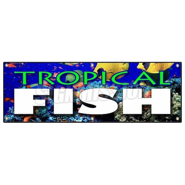 TROPICAL FISH BANNER SIGN fishes saltwater signs aquarium supplies water